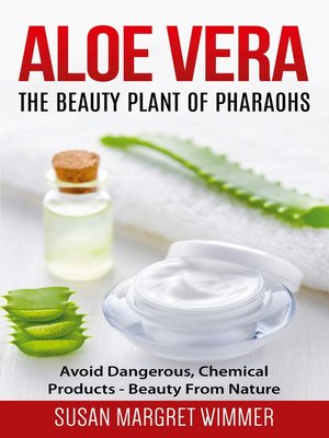 cover image of Aloe Vera--The Beauty Plant of Pharaohs